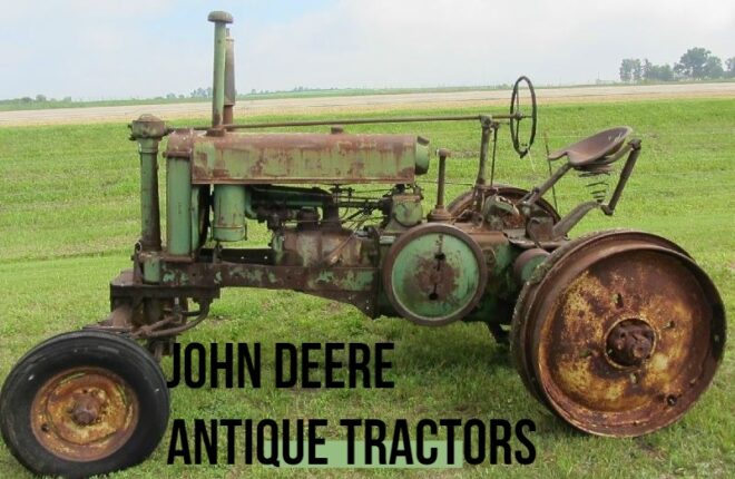 Antique John Deere Tractors Old And Vintage Tractor Parts