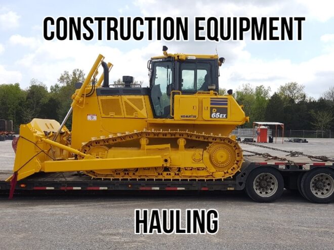 Construction Equipment Hauling
